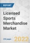 Licensed Sports Merchandise Market - Global Industry Analysis, Size, Share, Growth, Trends, and Forecast, 2022-2031 - Product Image