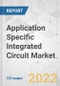 Application Specific Integrated Circuit Market - Global Industry Analysis, Size, Share, Growth, Trends, and Forecast, 2022-2031 - Product Image