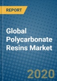 Global Polycarbonate Resins Market 2020-2026- Product Image