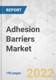 Adhesion Barriers Market - Global Industry Analysis, Size, Share, Growth, Trends, and Forecast, 2022-2031- Product Image