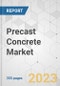 Precast Concrete Market - Global Industry Analysis, Size, Share, Growth, Trends, and Forecast 2016-2025 - Product Thumbnail Image