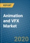 Animation and VFX Market 2020-2026 - Product Thumbnail Image