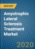 Amyotrophic Lateral Sclerosis Treatment Market 2020-2026- Product Image