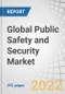 Global Public Safety and Security Market by Component, Solution (Critical Communication Network, Biometric & Authentication System, Surveillance System, Emergency & Disaster Management, Cyber Security), Service, Vertical and Region - Forecast to 2027 - Product Thumbnail Image