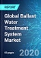 Global Ballast Water Treatment System (BWTS) Market: Size & Forecast with Impact Analysis of COVID-19 (2020-2024) - Product Thumbnail Image