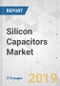 Silicon Capacitors Market - Global Industry Analysis, Size, Share, Growth, Trends, and Forecast, 2019-2027 - Product Thumbnail Image
