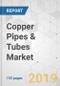 Copper Pipes & Tubes Market - Global Industry Analysis, Size, Share, Growth, Trends, and Forecast, 2019-2027 - Product Thumbnail Image