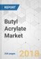 Butyl Acrylate Market - Global Industry Analysis, Size, Share, Growth, Trends, and Forecast 2018-2026 - Product Thumbnail Image