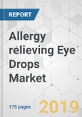 Allergy relieving Eye Drops Market - Global Industry Analysis, Size, Share, Growth, Trends, and Forecast 2018-2026- Product Image