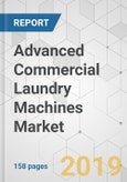 Advanced Commercial Laundry Machines Market - Global Industry Analysis, Size, Share, Growth, Trends, and Forecast 2019-2027- Product Image