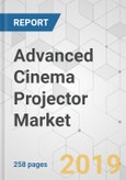 Advanced Cinema Projector Market - Global Industry Analysis, Size, Share, Growth, Trends, and Forecast 2018-2026- Product Image