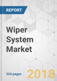 Wiper System Market - Global Industry Analysis, Size, Share, Growth, Trends, and Forecast 2018-2026- Product Image