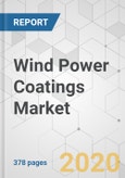 Wind Power Coatings Market - Global Industry Analysis, Size, Share, Growth, Trends, and Forecast, 2019 - 2027- Product Image