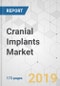 Cranial Implants Market - Global Industry Analysis, Size, Share, Growth, Trends, and Forecast 2018-2026 - Product Thumbnail Image