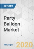 Party Balloon Market - Global Industry Analysis, Size, Share, Growth, Trends, and Forecast, 2020-2030- Product Image