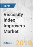 Viscosity Index Improvers Market - Global Industry Analysis, Size, Share, Growth, Trends, and Forecast 2018-2026- Product Image