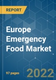Europe Emergency Food Market - Growth, Trends, COVID-19 Impact, and Forecasts (2022 - 2027)- Product Image
