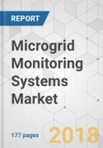 Microgrid Monitoring Systems Market - Global Industry Analysis, Size, Share, Growth, Trends, and Forecast 2018-2026- Product Image