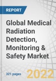 Global Medical Radiation Detection, Monitoring & Safety Market by Detector (Gas-Filled, Scintillators, Solid-State), Product (Personal Dosimeters, Passive Dosimeters), Safety (Full-Body Protection), End-user (Hospitals, Non-Hospitals), and Region - Forecast to 2027- Product Image