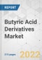 Butyric Acid Derivatives Market - Global Industry Analysis, Size, Share, Growth, Trends, and Forecast, 2021-2031 - Product Image