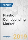 Plastic Compounding Market - Global Industry Analysis, Size, Share, Growth, Trends, and Forecast, 2019-2027- Product Image