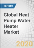 Global Heat Pump Water Heater Market by Type (Air Source, Geothermal), Storage (Up to 500 L, 500-1000 L, Above 1000 L), Capacity (Up to 10 kW, Above 10 kW), Refrigerant (R410A, R407C, R744), End User (Residential, Commercial, Industrial) and Region - Forecast to 2026- Product Image