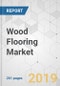 Wood Flooring Market - Global Industry Analysis, Size, Share, Growth, Trends, and Forecast, 2019-2027 - Product Thumbnail Image