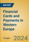 Financial Cards and Payments in Western Europe - Product Thumbnail Image