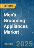 Men's Grooming Appliances Market - Growth, Trends, COVID-19 Impact, and Forecasts (2023 - 2028)- Product Image