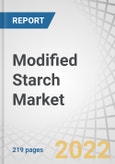 Modified Starch Market by Raw Material (Corn, Cassava, Potato, Wheat), End-User (Food & Beverages, Feed, and Industrial), Form (Dry and Liquid), and Region (North America, Europe, APAC, South America, Rest of the World) - Global Forecast to 2027- Product Image