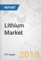 Lithium Market - Global Industry Analysis, Size, Share, Growth, Trends, and Forecast 2018-2026 - Product Thumbnail Image