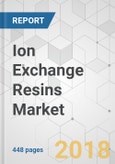 Ion Exchange Resins Market - Global Industry Analysis, Size, Share, Growth, Trends, and Forecast 2018-2026- Product Image