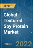 Global Textured Soy Protein Market Growth, Trends and Forecasts (2022 - 2027)- Product Image