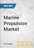 Marine Propulsion Market - Global Industry Analysis, Size, Share, Growth, Trends, and Forecast 2018-2026- Product Image