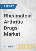 Rheumatoid Arthritis Drugs Market - Global Industry Analysis, Size, Share, Growth, Trends, and Forecast 2018-2026- Product Image