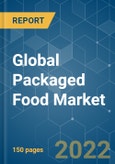 Global Packaged Food Market - Growth, Trends and Forecast (2022 - 2027)- Product Image