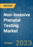 Non-Invasive Prenatal Testing Market - Growth, Trends, COVID-19 Impact, and Forecasts (2023-2028)- Product Image