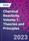 Chemical Reactivity. Volume 1: Theories and Principles - Product Image