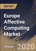 Europe Affective Computing Market by Component, by Technology, by End User, by Country, Industry Analysis and Forecast, 2020 - 2026- Product Image