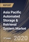 Asia Pacific Automated Storage & Retrieval System Market by Type, by Function, by End User, by Country, Industry Analysis and Forecast, 2020 - 2026 - Product Thumbnail Image