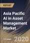 Asia Pacific AI in Asset Management Market by Technology, by Deployment Mode, by Application, by End User, by Country, Industry Analysis and Forecast, 2020 - 2026 - Product Thumbnail Image