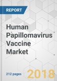 Human Papillomavirus Vaccine Market - Global Industry Analysis, Size, Share, Growth, Trends, and Forecast 2017-2025- Product Image