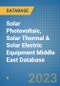Solar Photovoltaic, Solar Thermal & Solar Electric Equipment Middle East Database - Product Thumbnail Image