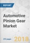 Automotive Pinion Gear Market - Global Industry Analysis, Size, Share, Growth, Trends, and Forecast 2017-2025 - Product Thumbnail Image