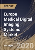 Europe Medical Digital Imaging Systems Market by Type, by Technology, by Country, Industry Analysis and Forecast, 2020 - 2026- Product Image