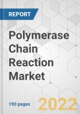 Polymerase Chain Reaction Market - Global Industry Analysis, Size, Share, Growth, Trends, and Forecast, 2021-2028- Product Image