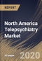 North America Telepsychiatry Market by Product, by Application, by Age Group, by Country, Industry Analysis and Forecast, 2020 - 2026 - Product Thumbnail Image