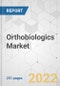 Orthobiologics Market - Global Industry Analysis, Size, Share, Growth, Trends, and Forecast, 2022-2031 - Product Image