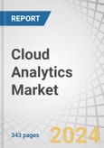 Cloud Analytics Market by Solution (Analytics Solutions, Hosted Data Warehouse Solutions, and Cloud BI Tools), Deployment Mode (Public Cloud, Private Cloud, and Hybrid Cloud), Organization Size, Industry Vertical, and Region - Global Forecast to 2025- Product Image