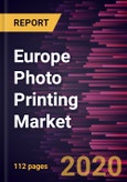 Europe Photo Printing Market Forecast to 2027 - COVID-19 Impact and Regional Analysis By Product Type, Type, Distribution Channel, and Country- Product Image